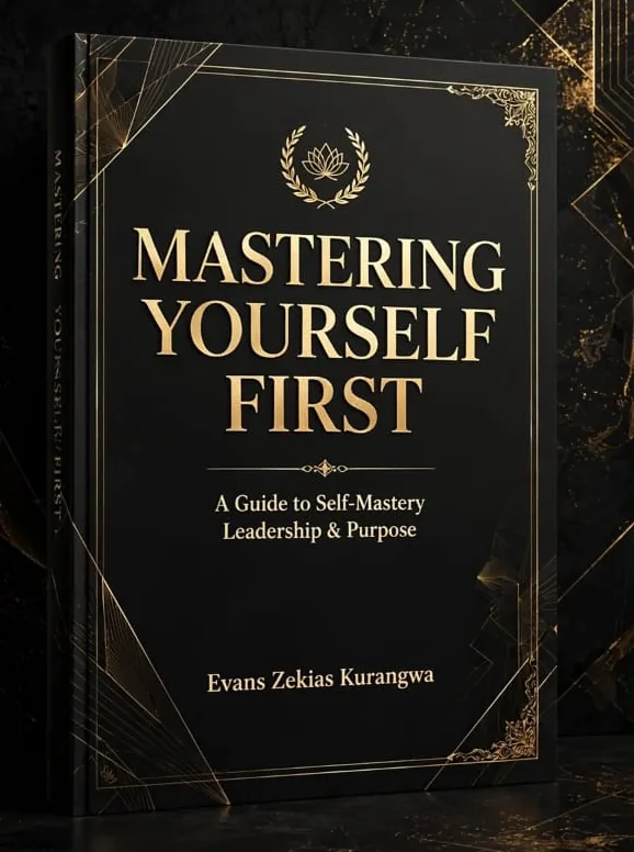 Mastering Yourself First by Evans Zekias Kurangwa - cover